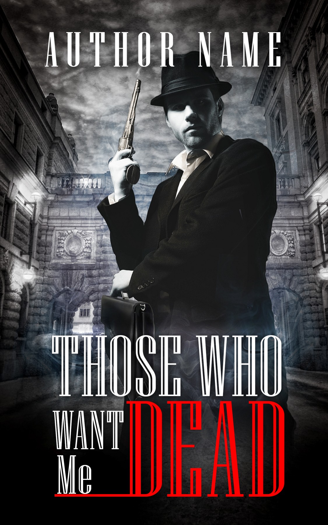 Those Who Want Me Dead The Book Cover Designer