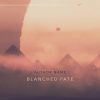 Blanched Fate