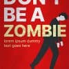 Don't be a Zombie