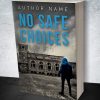 No Safe Choices - Image 2