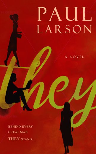Ready Made Chick Lit, Literary Fiction Book Cover: They — Women’s Fiction / Psychological Drama / Suspense /