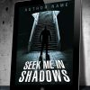 Seek Me in Shadows - Image 3