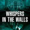 Whisperes in the Walls