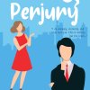Pride and Perjury