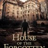 House of the Forgotten Bones
