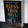 Bless This Kill - Image 2
