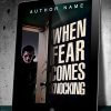 When Fear Comes Knocking - Image 3