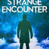 STRANGE ENCOUNTER
