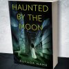 Haunted by the Moon - Image 2
