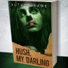 Hush, My Darling - Image 2