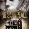 No Safe Place