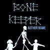 The Bone Keeper - Image 2