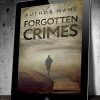 Forgotten Crimes - Image 3