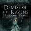 Demise of the Ravens