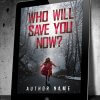 Who Will Save You Now? - Image 3