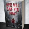 Who Will Save You Now? - Image 2