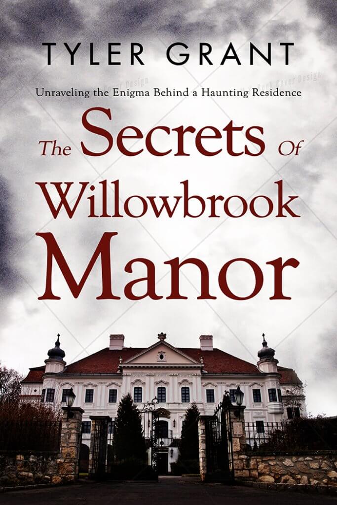 The Secrets of Willowbrook Manor