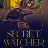 The Secret Watcher