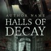 Halls of Decay