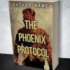 The Phoenix Protocol - Image 2