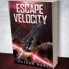 Escape Velocity - Image 2