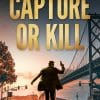 Capture or Kill