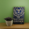 The Shattered Crown - Image 3