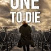 One to Die