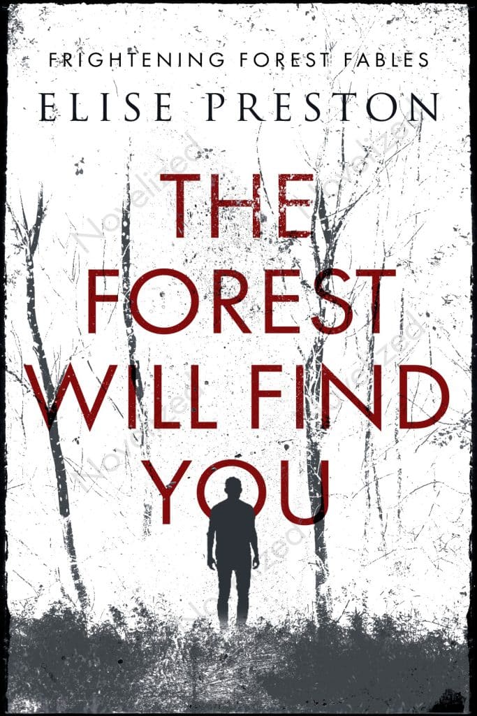 The Forest Will Find You