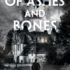 Of Ashes and Bones