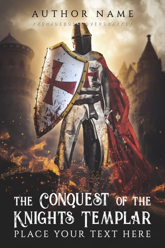 The Conquest of the Knights Templar