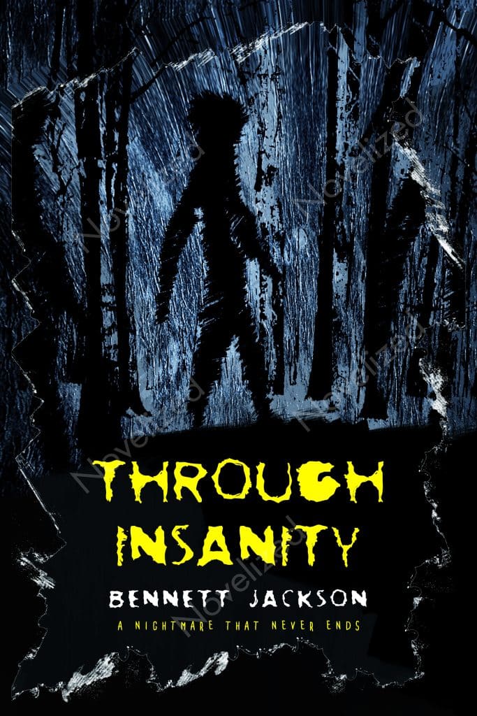 Through Insanity