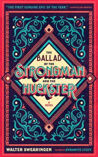 The Ballad of the Strongman and the Huckster