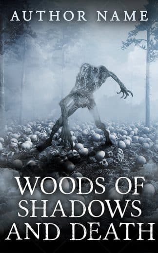 Woods of Shadow and Death
