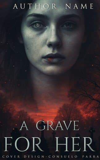 A grave for her