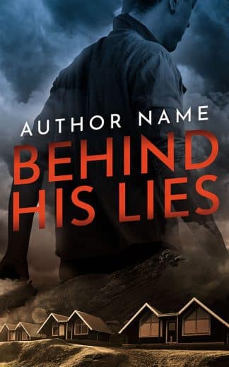 Behind His Lies