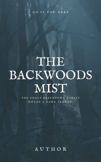 THE BACKWOODS MIST
