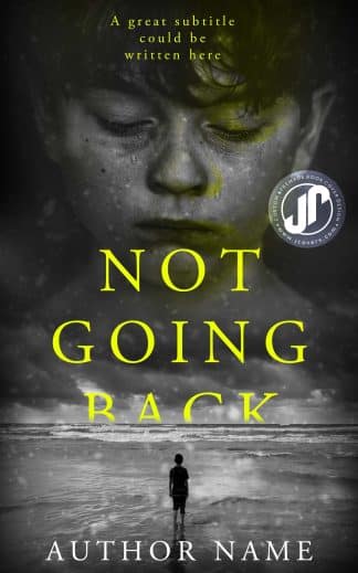 NOT GOING BACK