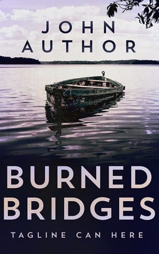 Burned Bridges