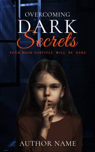 Overcoming Dark Secrets