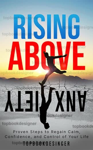 Rising Above Anxiety