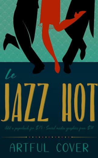 historical fiction premade book cover by Artful Cover - Le Jazz Hot