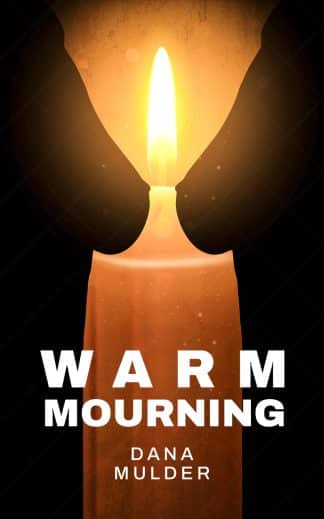 Warm Mourning
