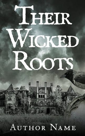 Their Wicked Roots