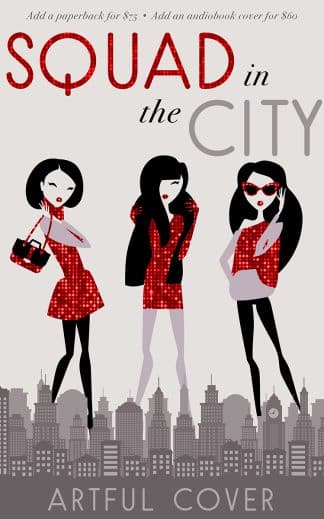 chick lit premade book cover by Artful Cover - Squad in the City - sample is one color scheme and texture option