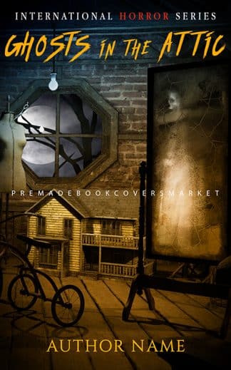 Ghosts in the Attic