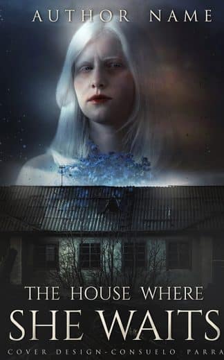 The House Where She Waits