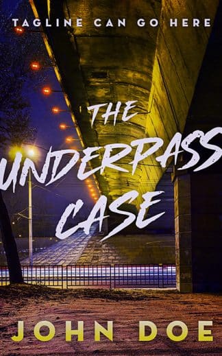 The Underpass Case
