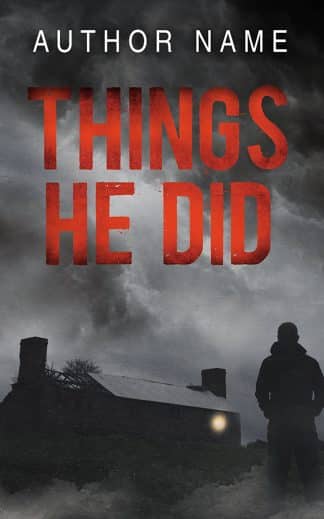 Premade Mystery, Thriller & Suspense Book Cover: Things He Did