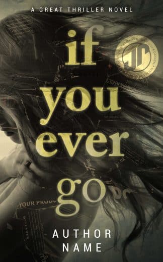 IF YOU EVER GO
